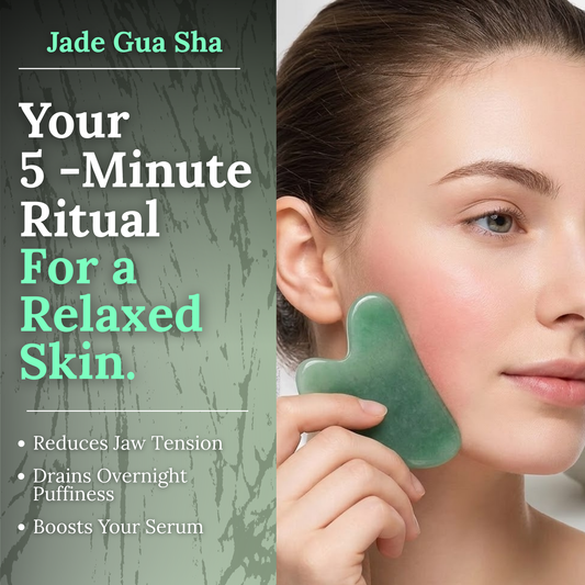 JADE GUA SHA: Sculpt, De-Puff & Relieve Facial Tension